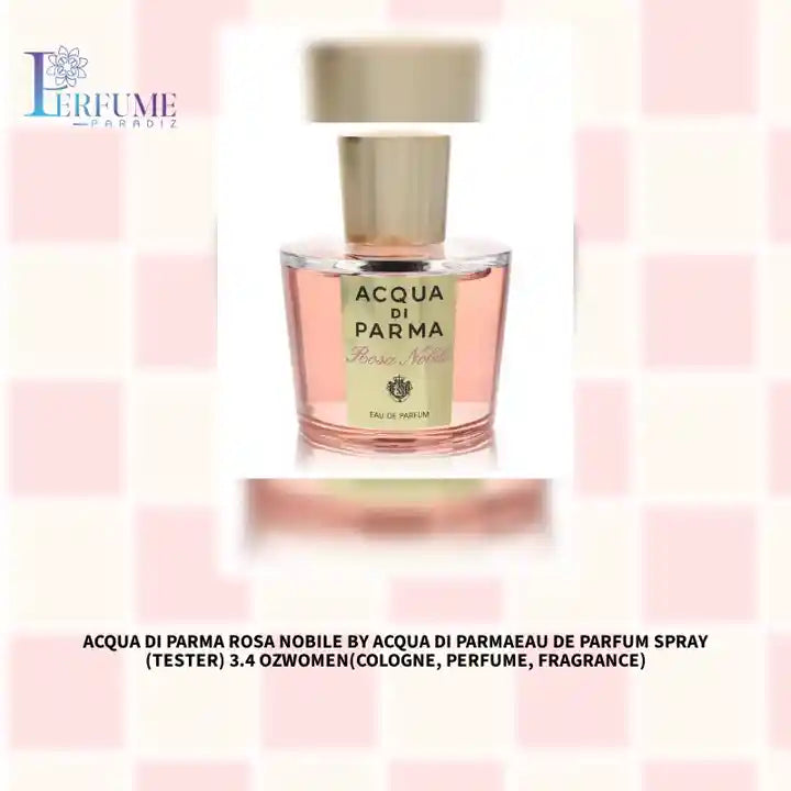 Acqua Di Parma Rosa Nobile by Acqua Di ParmaEau De Parfum Spray (Tester) 3.4 ozWomen(cologne, perfume, fragrance) by@Outfy