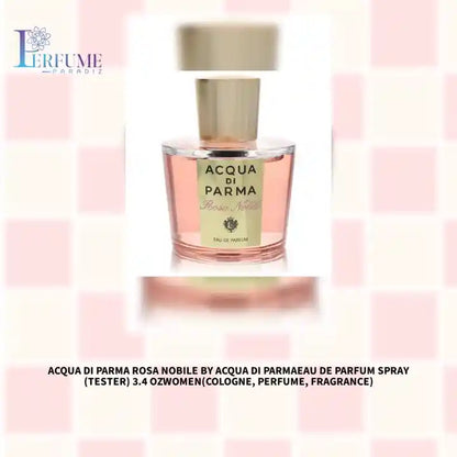 Acqua Di Parma Rosa Nobile by Acqua Di ParmaEau De Parfum Spray (Tester) 3.4 ozWomen(cologne, perfume, fragrance) by@Outfy